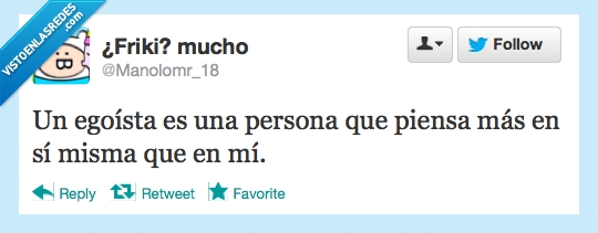 en mi,en sí misma,persona,piensa,Egoísta