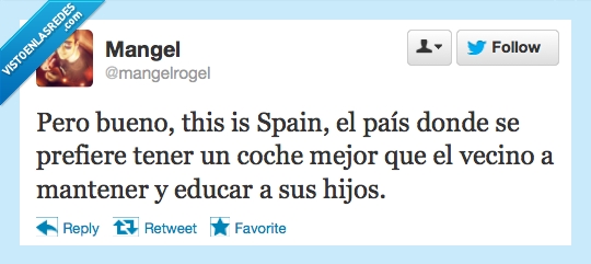 España,pais,coche,mejor,vecino,mantener,educar,hijo