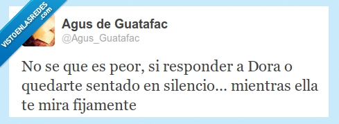 dora incomodo mirada fijamente