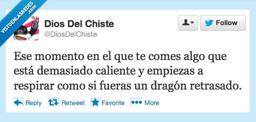 ese,momento,comes,algo,caliente,dragon,retrasado,respirar,como