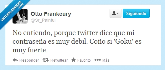 contraseña,goku,debil,fuerte