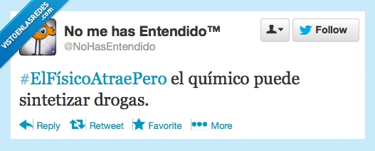 pero,atrae,fisico,quimico,puede,sintetizar,drogas
