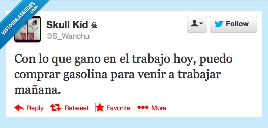 mañana,gano,trabajo,gasolina,hoy,coche,precio,caro
