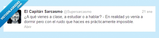 Profesor,verdad,vago,estudiar,hablar,realidad,dormir,ruido,practicamente,imposible