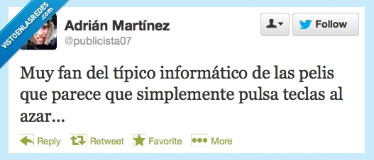 informático,fan,peli,twitter,teclas,típico