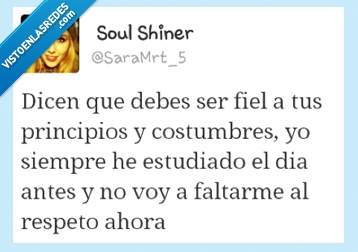 antes,dia,respeto,principios,costumbres,colegio,examenes,estudiar