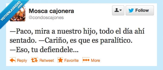 sentado,twitter,condoscajones,paralitico,mujer,paco,tonta,vago