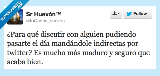 acaba,indirectas por twitter everywhere,maduro,bien,discutir,pasar,dia