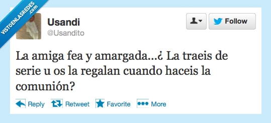 amiga,fea,amargada,comunión,serie