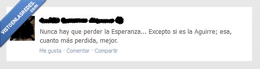 esperanza,nunca,pierde,aguirre,lejos,mejor