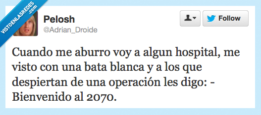 2070,futuro,bienvenido,operacion,despertar,despierta,bata,hospital,aburro