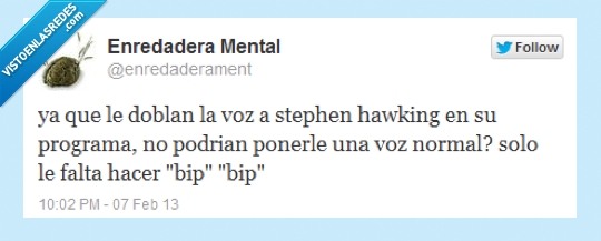 bip,programa,doblar,voz,hawkin,stephen