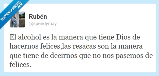 Alcohol,Dios,pasar,bien,divertir,resaca,feliz,felices,pasemos