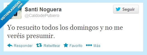 Resucitar,domingos,Jesús,Twitter,resaca
