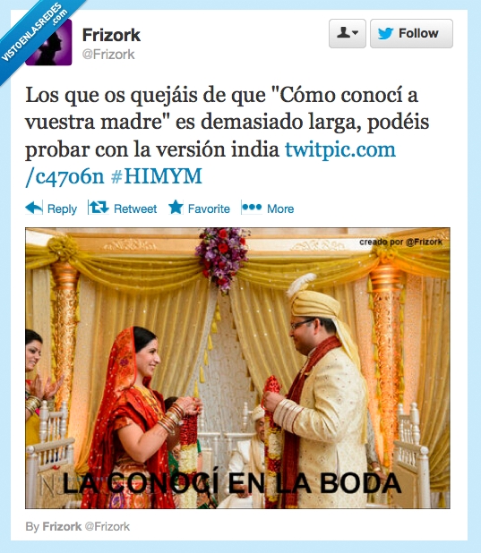 boda,madre,como conoci a vuestra,india,HIMYM