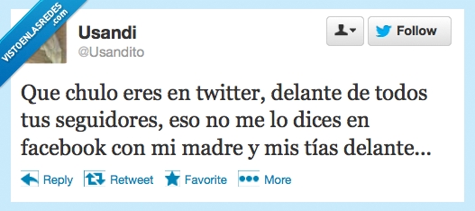 chulo,vacilar,twitter,facebook,madre,decir,tía