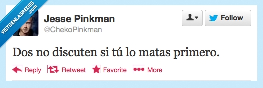 dos,primero,discutir,ChekoPinkman,matar,discuten