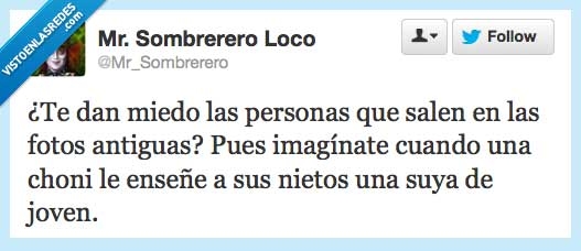 foto,E$a_AbUeLiTa_18,Vergüenza de la yaya,Choni,antigua,nieto,abuela