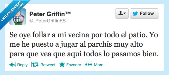 ruido,patio,vecina,parchis,twitter,padre de familia,Peter Griffin