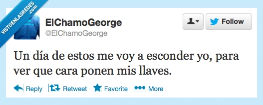 llaves,encontrar,perder,venganza,paciencia,ver,cara,esconder