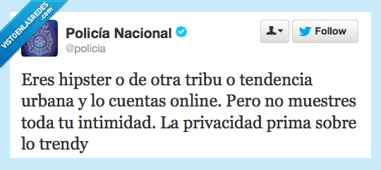 policia,trendy,intimidad,privacidad,hipster,tribu,urbana