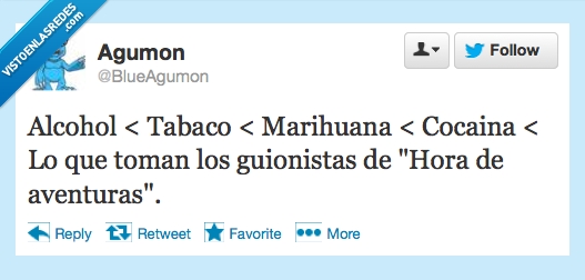 alcohol,tabaco,marihuana,guionista,hora de aventuras