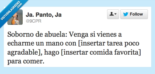 abuela,soborno,comida,tarea,poco,agradable,favorita