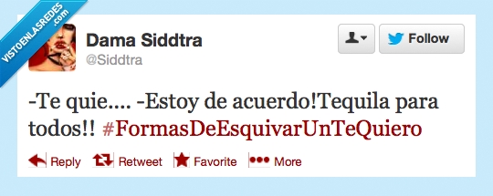 esquivar,te,quiero,tequila,forma