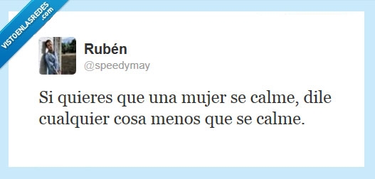 mujer,mal humor,calmarse,calmate