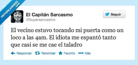 tocahuevos,vecino,taladro,mañana,madrugada