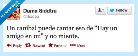 caníbal,amigo,cantar,toy story,cancion