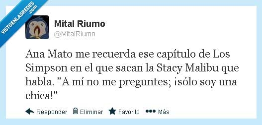 Ana,Mato,#YoPorAnaMATO,Simson,Stacy,Malibu,Muñeca,Chica,Feminismo,Machismo,Gobierno,O no