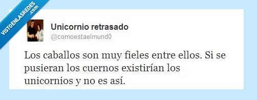 existir,engañar,caballos,unicornios