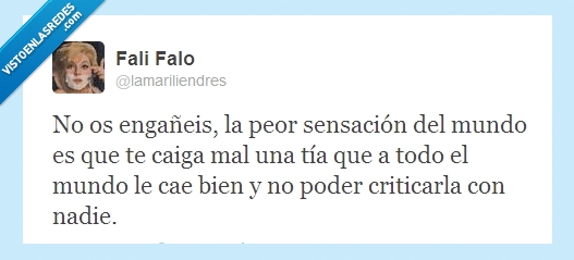 odiar,la peor sensación,nadie,criticar,caer mal