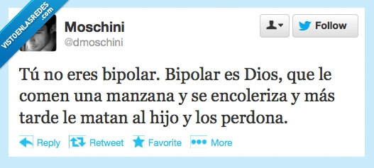 341482 - Dios es bipolar por @dmoschini