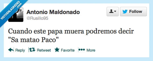 muerte,se ha matao paco,salvados,video,francisco I,papa