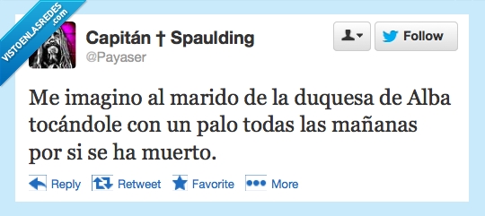 morir,muerto,palo,mañana,diez,alfonso,alba,duquesa