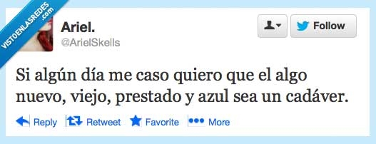 nuevo,azul,viejo,prestado,boda,matrimonio,cadaver,muerto