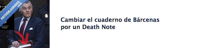 Barcenas,PP,Death Note,Cuaderno
