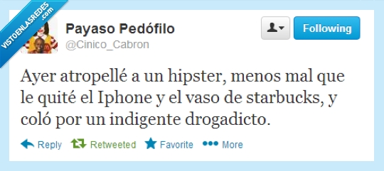 drogadicto,indigente,starbucks,iphone,mal,menos,hipster,atropelle