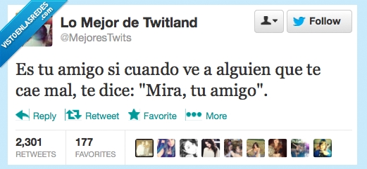 Amigo,cae,mal,mira,verdad