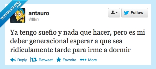 acostar,generacional,deber,enviciado,noche,tarde,dormir