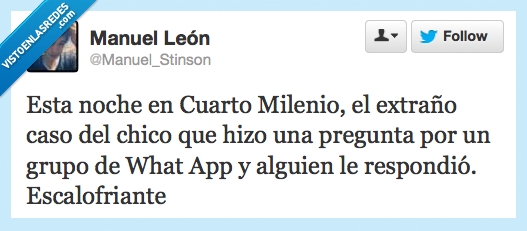 Escalofriante,Caso,Grupos,Whats App,Cuarto Milenio,Extraño