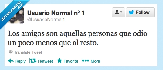 resto,amigo,persona,odio,menos