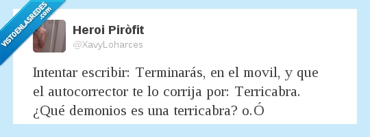 error,terricabra,autocorrector,movil,terminaras
