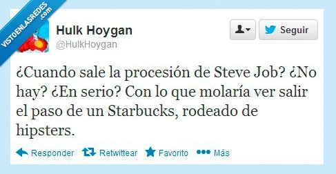 Hipsters,Starbucks,Procesíon,Steve Jobs