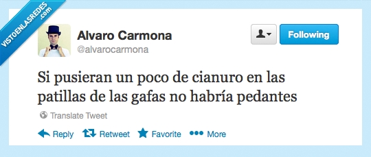 cianuro,patillas,gafas,pedantes