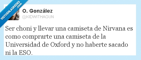 eso,universidad,oxford,choni,camiseta,bershka,curco vein,nirvana