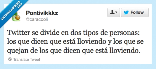 queja,tipo,no jodas,twitter,pesados,cansinos,llueve,Lluvia