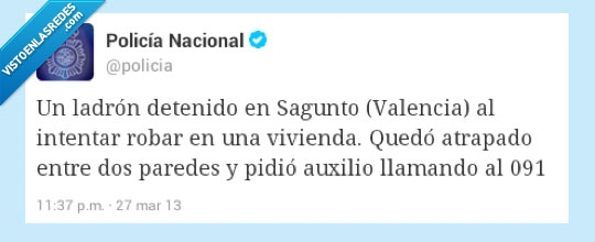 subnormal,policia,robo,atrapado,sagunto,robar,quedo,pared,auxilio
